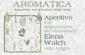 AROMATICA - Aperitivo nel giardino delle erbe