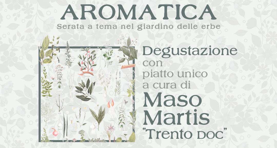 Aromatica  - Serate a tema nel giardino delle erbe
