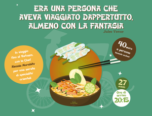 Serata di specialità vietnamite, con la chef Alessia Morabito.